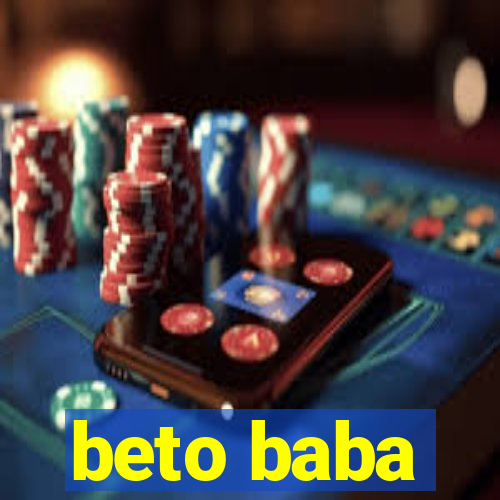 beto baba